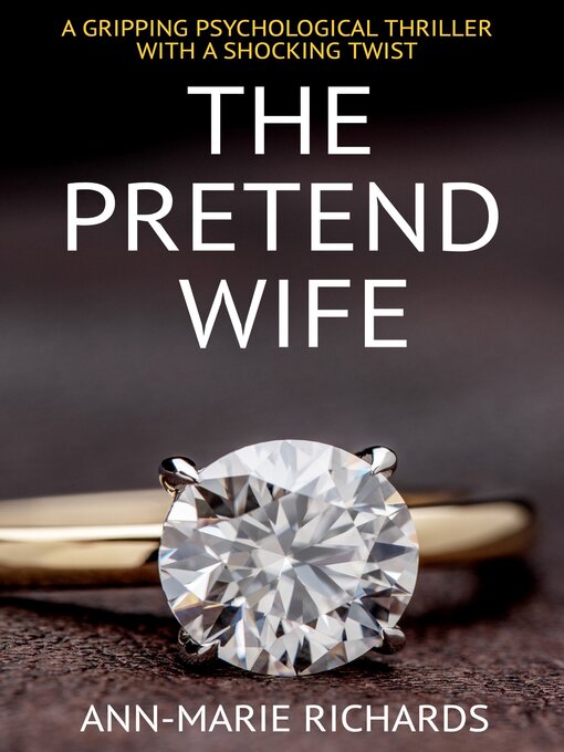 Title details for The Pretend Wife by Ann-Marie Richards - Available